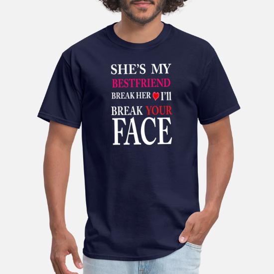 she is my best friend t shirt